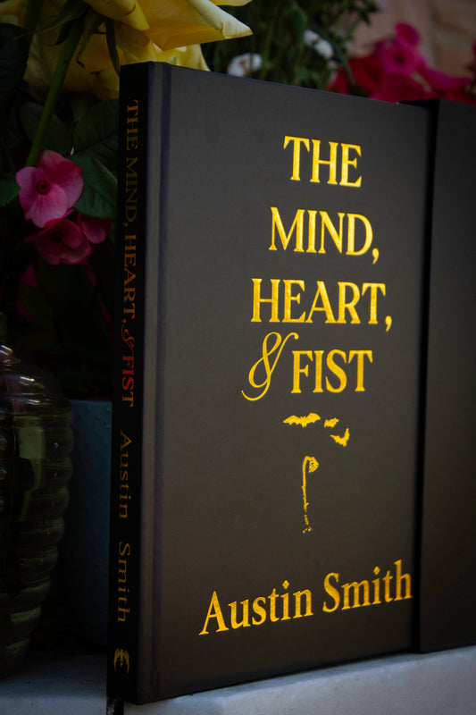 "The Mind, Heart, & Fist" by Austin Smith